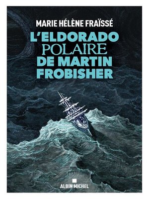 cover image of L'Eldorado polaire de Martin Frobisher